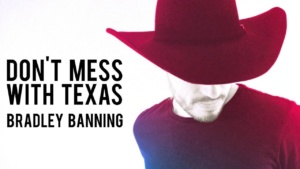 bradley banning don't mess with Texas album cover