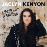 Jaclyn Kenyon's Music Video for "Daddy's Got A Shotgun"
