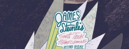 James Steinle’s “South Texas Homecoming” Record Release Party | August 17th